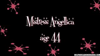Movie From Mistress Angellica of MILF Does a Boner Good
