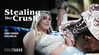 PureTaboo - Maisey Monroe - Stealing Her Crush