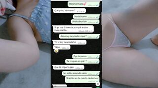 Messages with my stepsister to ask for her rich tight pussy and we ended up fucking super rich until orgasm...