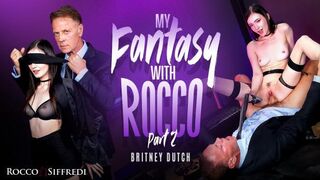 RoccoSiffredi - Britney Dutch - My Fantasy with Rocco