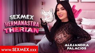 SexMex - Alejandra Palacios - Therian Stepsister