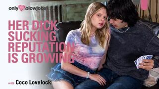 OnlyTeenBlowjobs - Coco Lovelock - Her Dick Sucking Reputation Is Growing