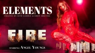 LucidFlix - Angel Youngs - Elements Episode 4: FIRE