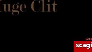 Big Clit Reveal