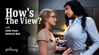GirlsWay - Octavia Red, Little Puck - How's The View?